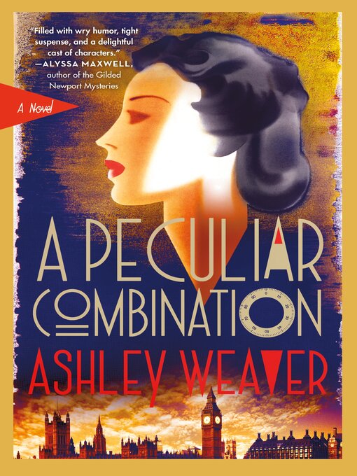 Title details for A Peculiar Combination by Ashley Weaver - Available